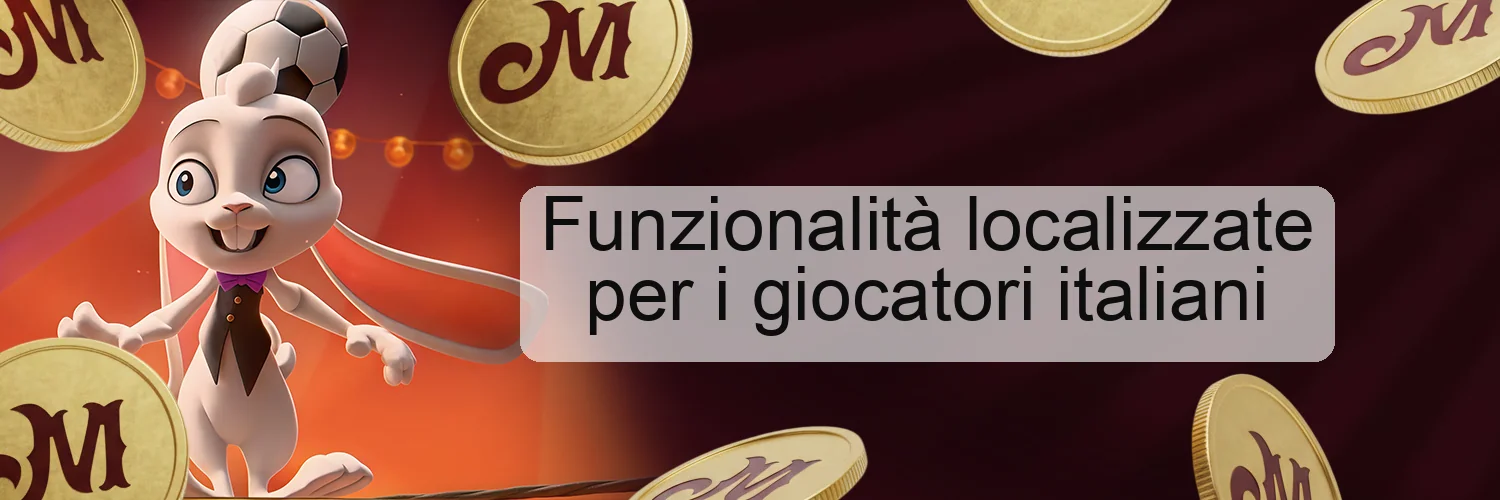 Funzionalità localizzate per i giocatori italiani