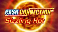 Cash Connection Sizzling Hot